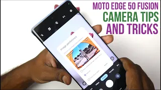 Moto edge 50 Fusion Camera features & Tips | Motorola Edge 50 Fusion Camera tips and tricks