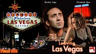 Прощание в Лас-Вегасе (Leaving Las Vegas, 1995)-FGcast #304