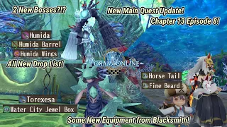 Toram Online - New Main Quest Update Chapter 13 Episode 8! | 2 New Bosses? & All New Drop List!!!