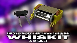Whiskit - NHRL: New Year, New Bots 2024