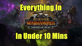 Everything In Thrones of Decay / Update 5.0 In Under 10 Minutes - Total War Warhammer 3