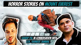 Deaths On Everest | 3 times Everest climber Col. Ranveer Jamwal RECOUNTS DEADLIEST EVEREST ACCIDENTS