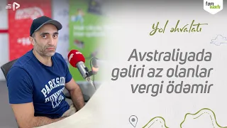 Avstraliyada Yaşamaq, İşləmək Və Həyat I Yol Əhvalatı #94