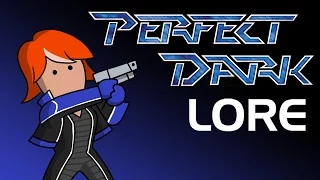 LORE - Perfect Dark Lore in a Minute! - Joanna Dark - Backstory