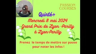 Pronostic  Courses Hippiques PMU Quinté+ Mercredi 8 mai 2024 Grand Prix de Lyon Parilly
