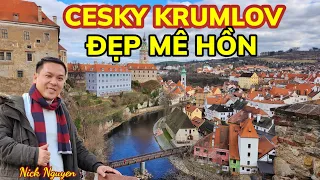 ĐẸP MÊ HỒN NGÔI LÀNG CỔ CESKY KRUMLOV CỘNG HOÀ SÉC || Du lịch Châu Âu || Nick Nguyen