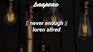 never enough || loren allred (tradução pt-br)