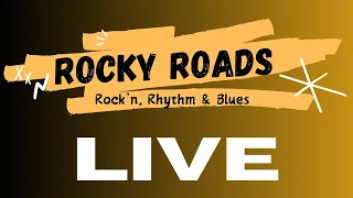 ROCKY ROADS LIVE!