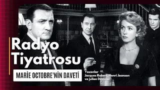 Radyo Tiyatrosu - Marie Octobre'nin Daveti