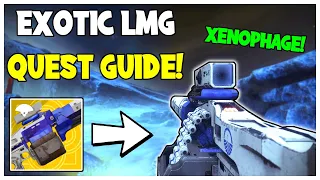 Super Easy: How To Get The Xenophage Exotic Machine Gun! Exotic Quest Guide | Destiny 2