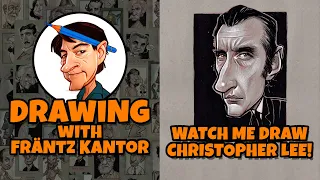 Frantz Kantor Draws Horror Icon Christopher Lee!