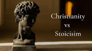 Christianity vs Stoicism