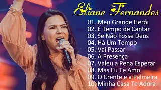 Eliane Fernandes - Mas Eu Te Amo, As melhores músicas gospel para se manter positivo#gospel #2024