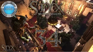 Let's Play Styx Master of Shadows part 34 Renaissance 1 of 4 [Stealth]