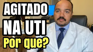 TRAUMATISMO CRANIANO: POR QUE O PACIENTE FICA AGITADO NA UTI ?