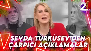 Sevda Türküsev'in Birbirinden Özel Açıklamaları | Müge ve Gülşen'le 2. Sayfa