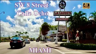 Driving 8th Street / Calle Ocho Miami 4K