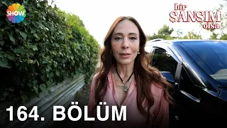 Bir Şansım Olsa 164.  Bölüm | 7 Ağustos 2022