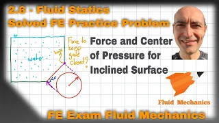FE Exam Fluid Mechanics - 2.6 - Practice Problem - Fluid Statics