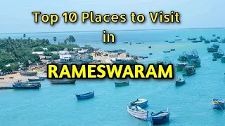 Top 10 Places to Visit in Rameswaram | Rameswaram Tour Guide | Rameswaram Tourist Places