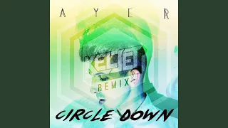 Circle Down (Keljet Remix)