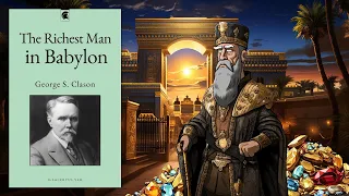 The Richest Man in Babylon by George S. Clason [Audiobook]