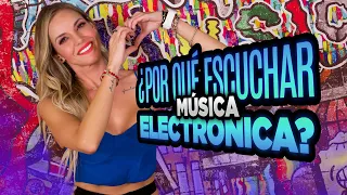 POR QUÉ ESCUCHAR MÚSICA ELECTRÓNICA 🎧