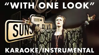"With One Look (UPDATED 2023)" - Sunset Boulevard | EJM Instrumentals [Karaoke/Instrumental]