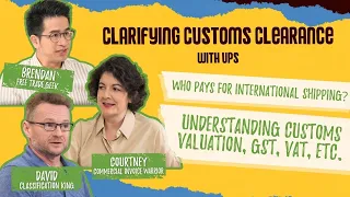 Who Pays For International Shipping? Customs Valuation, GST, VAT, etc.- Clarifying Customs Clearance