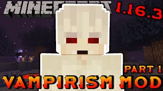 BECOMING A VAMPIRE !!! | Minecraft Vampirism Mod Review 1.16.3 Part 1