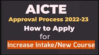 How To Apply for Increase Intake | New Course | AICTE Approval Process 2022-23 | Existing Institute