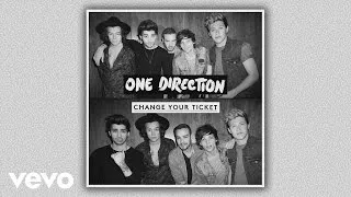 One Direction - Change Your Ticket (Audio)