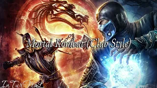 Mortal Kombat (Club Style) Remix - InTurNaL
