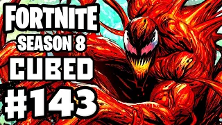 Fortnite Season 8 Chapter 2 Is Here! CUBED! Carnage! - Fortnite - Gameplay Part 143