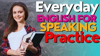 English Speaking Practice | English conversation practice |  Simple and Easy