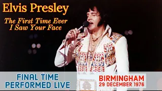 Elvis Presley - The First Time Ever I Saw Your Face - 29 December 1976 - Final Time Performed Live