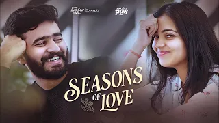 Seasons Of Love | Telugu Shortfilm 2023 | Project Play | South Indian Logic