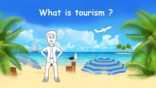 What is Tourism?