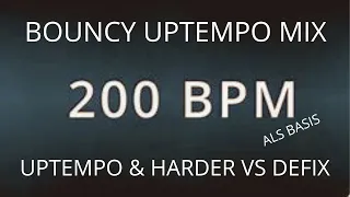 🔥 Best Bouncy Uptempo Mix 2024: UPTEMPO & HARDER vs DEFIX | Unleash the Madness!