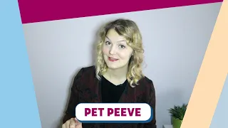 Pet Peeve - English Idioms with Izz