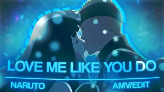 Hinata X Naruto 😍 -  Love me like you do [Edit/AMV]