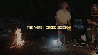 Tay Oskee   The Wire (Creek Session)