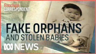 Fake Orphans and Stolen Babies: Investigating South Korea's Sham Adoptions | Foreign Correspondent