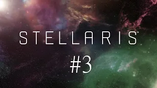 Zagrajmy w Stellaris (Nowy Świat) part 3