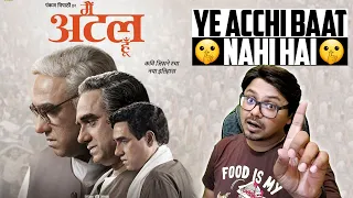 Mai Atal Hoon Movie review | Yogi Bolta Hai