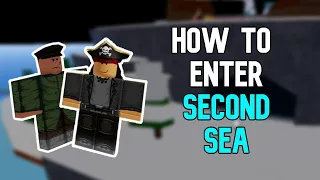 How To Get To The Second Sea In Blox Fruits! Tutorial