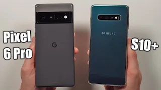 Google Pixel 6 Pro vs Samsung S10 Plus 🔥 Speed Test