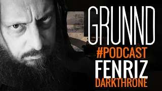 GRUNND Podcast Ep09 | Fenriz from Darkthrone