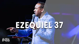 Ezequiel 37 | Pastor Juan Carlos Harrigan