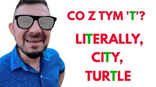 Jak poprawnie wymawiać literę T? Literally, figuratively, turtle... 🇺🇸 Dave z Ameryki